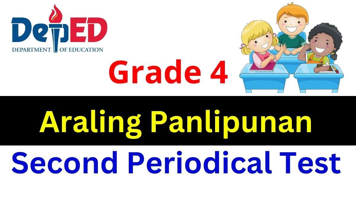 Periodical Test Araling Panlipunan Grade 4 Quarter 2 Download Here 3396