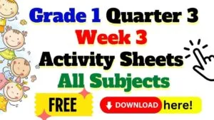 Grade 1 Quarter 3 Worksheets
