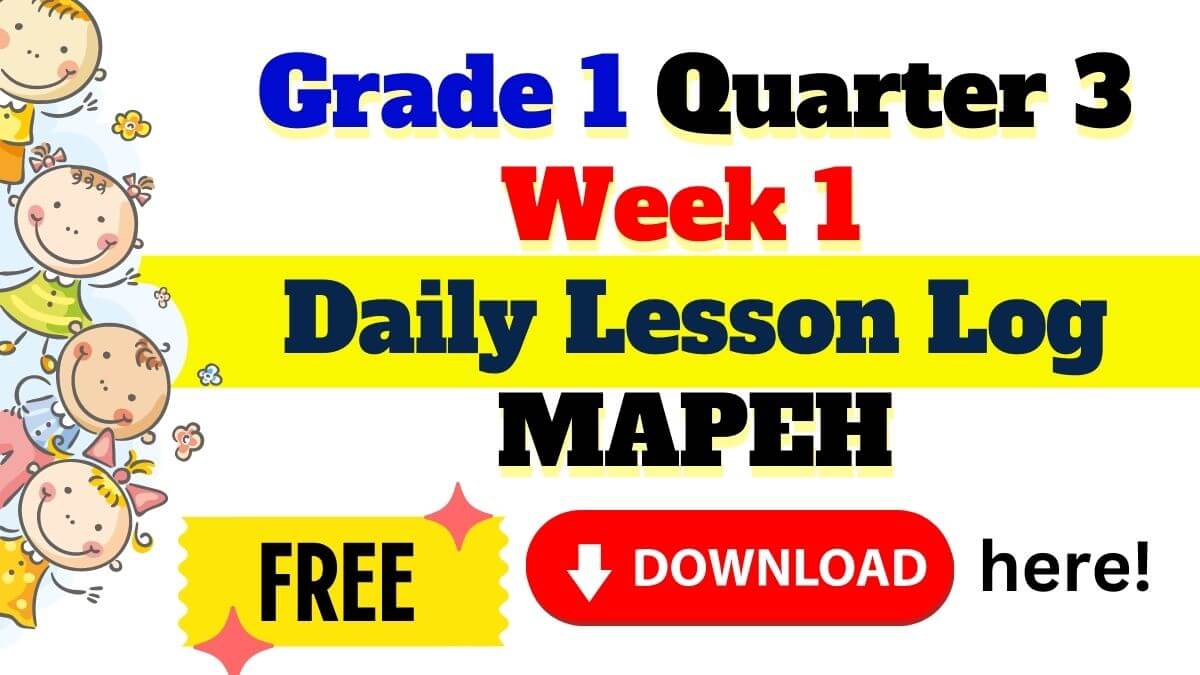 Daily Lesson Log Dll Grade 1 Mapeh Quarter 3 Week 1 1393
