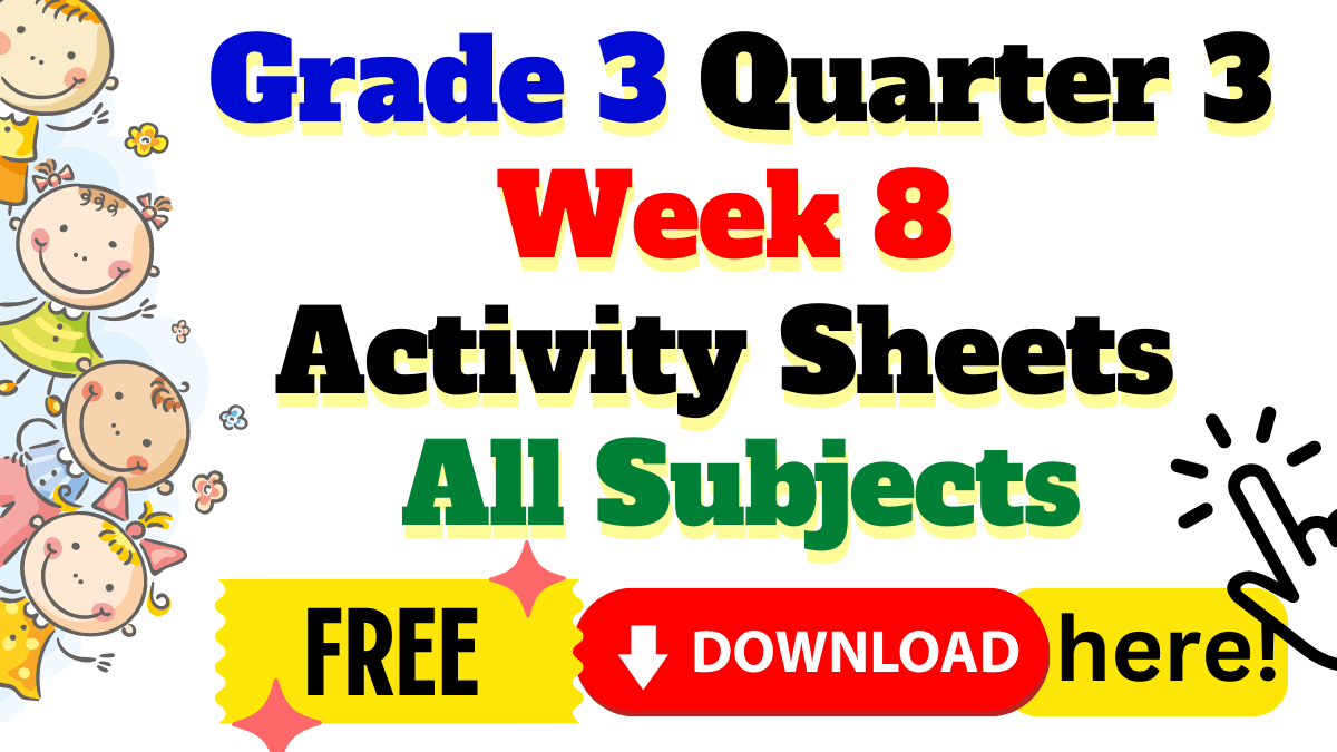 Daily Lesson Log Grade 3 Quarter 3 Week 8 | Download Here!