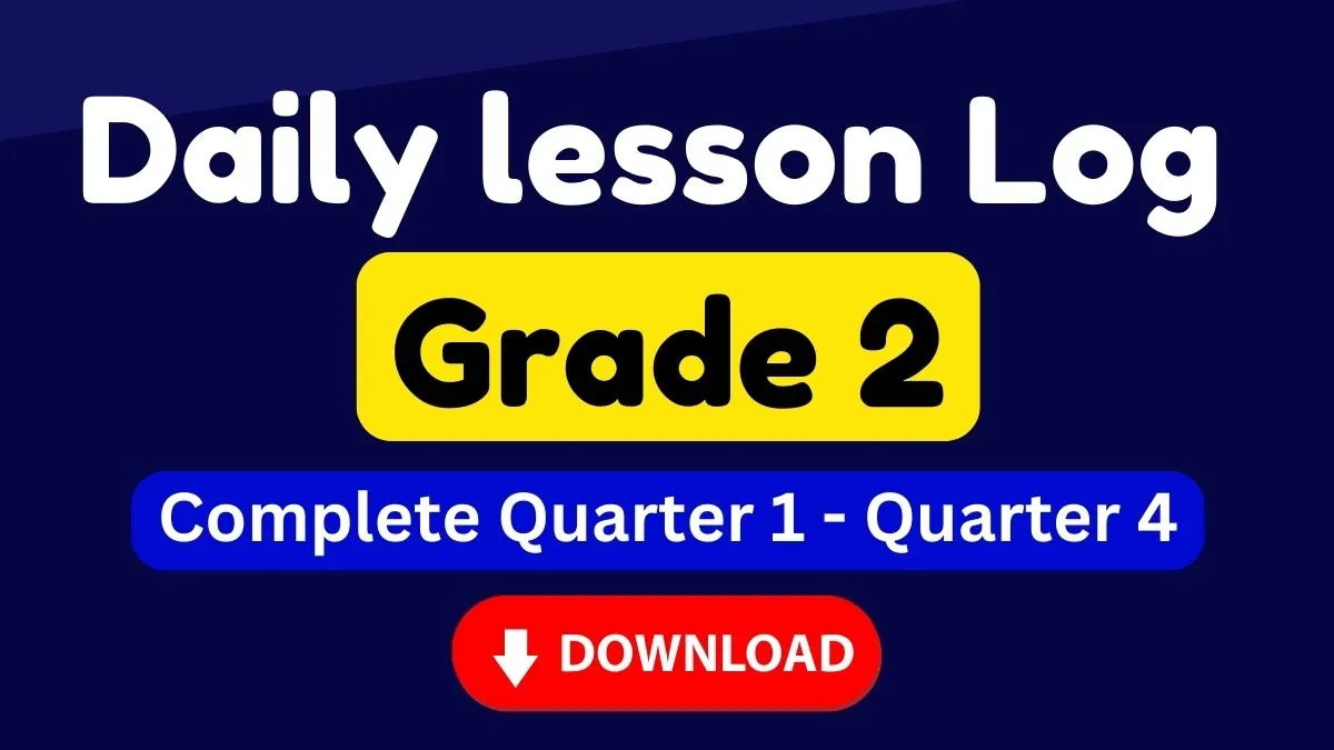 Daily Lesson Log Grade 2 Deped | Download here!