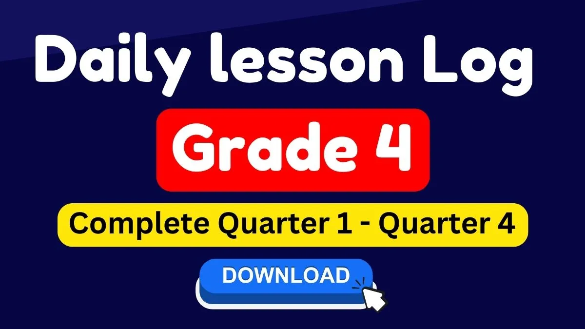 Daily Lesson Log Grade 4 Deped | Download here!